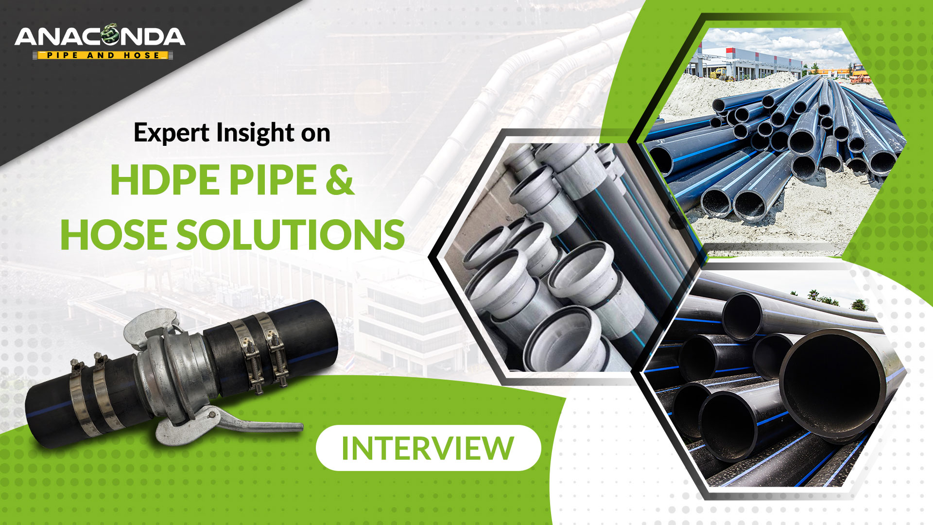 Expert Insight on HDPE Pipe & Hose Solutions