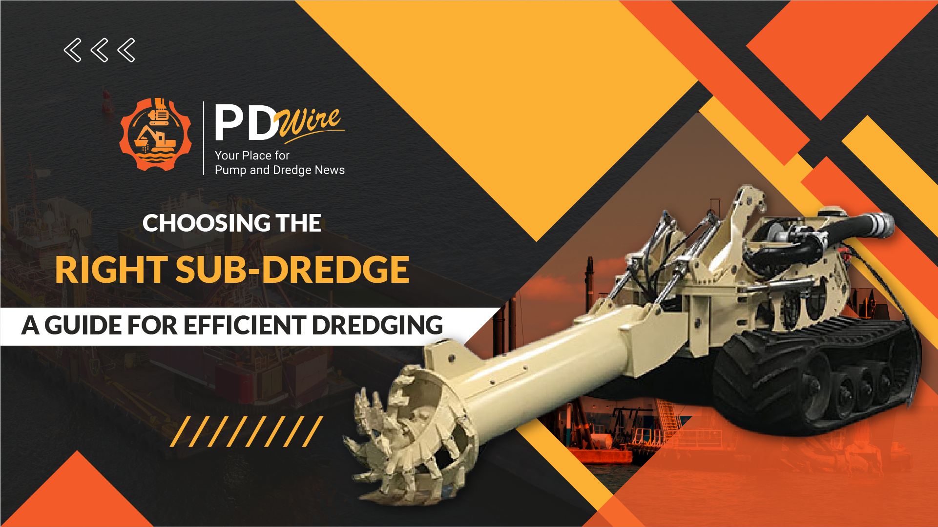 Choosing the Right Sub-Dredge