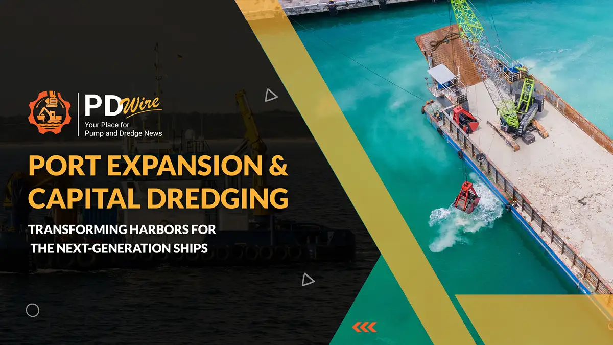 Port Expansion & Capital Dredging